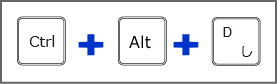 Ctrl + Alt + D