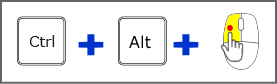 Ctrl + Alt + 左クリック