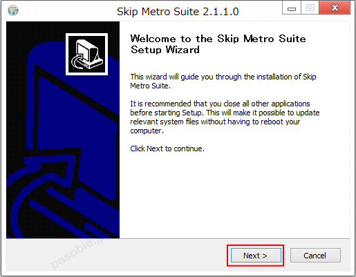 Windows8 スタートメニュー表示  Skip Metro Suite セットアップ ウイザード